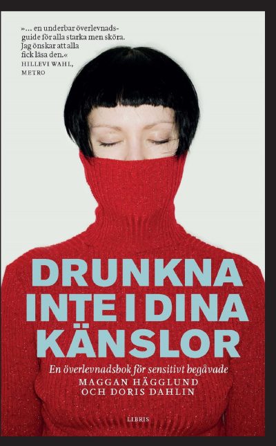 Pocket Drunkna inte i dina känslor