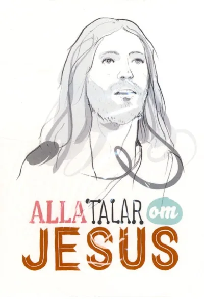 Alla talar om Jesus