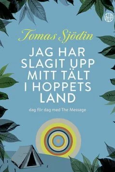 Bok Jag har slagit upp mitt tält i hoppets land