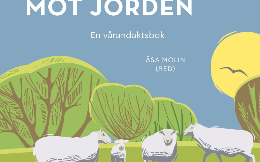Du vänder ditt ansikte mot jorden