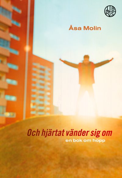 Och hjärtat vänder sig om