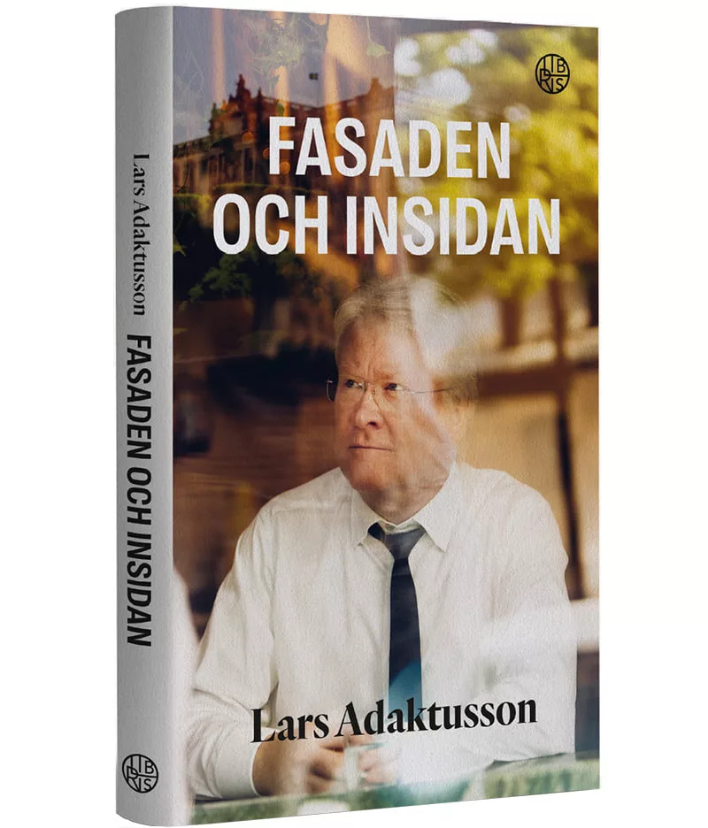 Fasaden och insidan bok av Lars Adaktusson om sina år i Kristdemokraterna KD