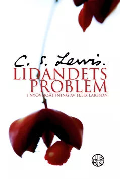 Lidandets problem, Författare, C. S. Lewis