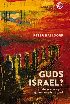 Guds Israel?, Författare, Peter Halldorf