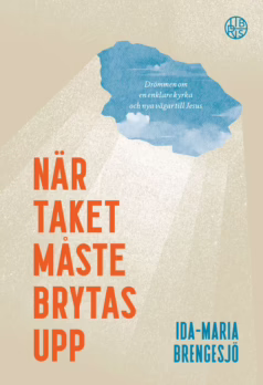 När taket måste brytas upp – nyutgåva