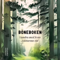 Böneboken – vandra med Jesus i jättarnas tid