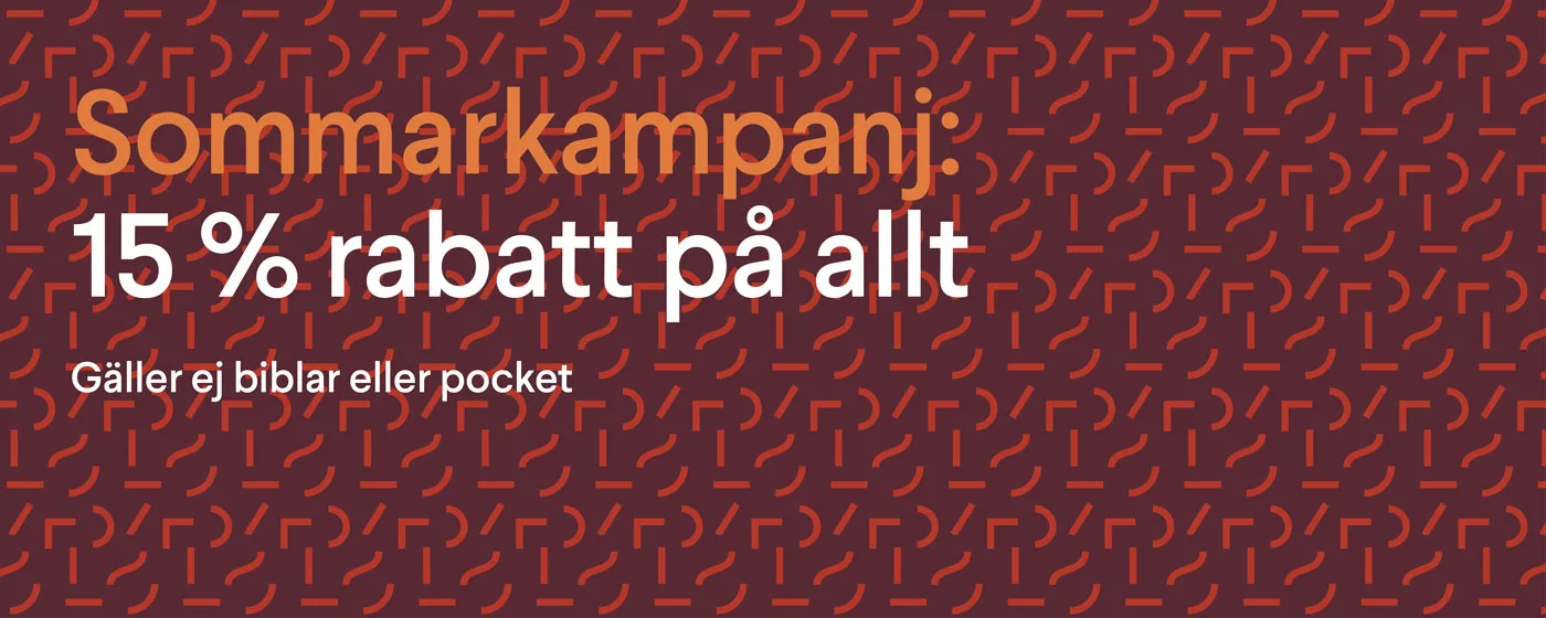Sommarkampanj, 15% rabatt på allt utom pocket och biblar