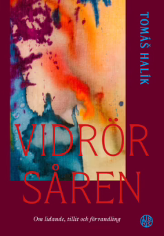 Vidrör såren