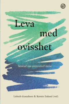 Leva med ovisshet