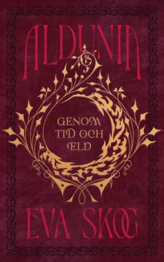 Aldunia – Genom tid och eld