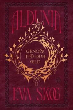 Aldunia – Genom tid och eld