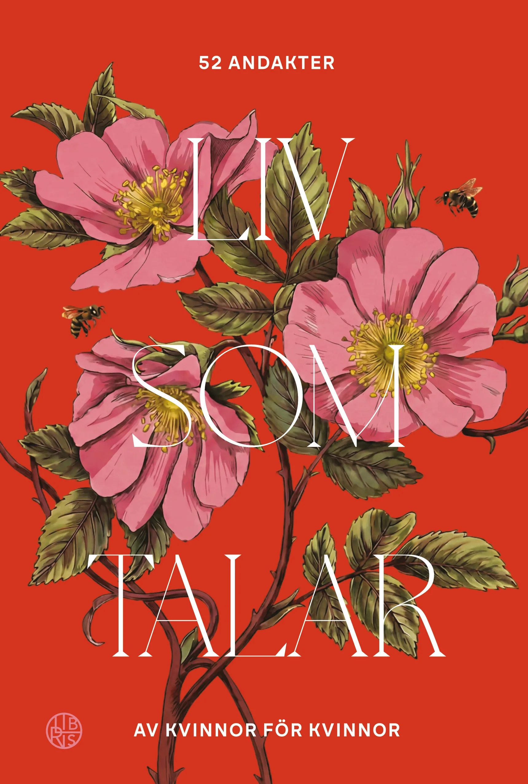 Liv som talar – 52 andakter av kvinnor för kvinnor