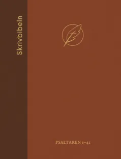 Skrivbibeln – Psaltaren 1-41